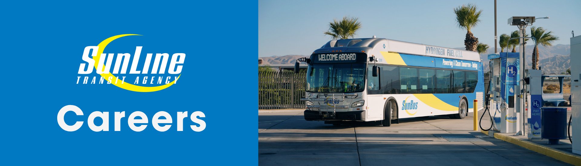 image of a bus with blue, yellow and white colors with a SunLine Transit logo in those colors. There is a hydrogen fueling pump near the bus and the head sign on the bus says Welcome Aboard